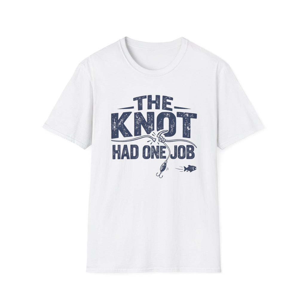 Knot Had One Job T-Shirt
