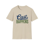 Cast Happens T-Shirt