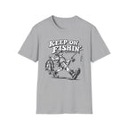 Keep On Fishin T-Shirt