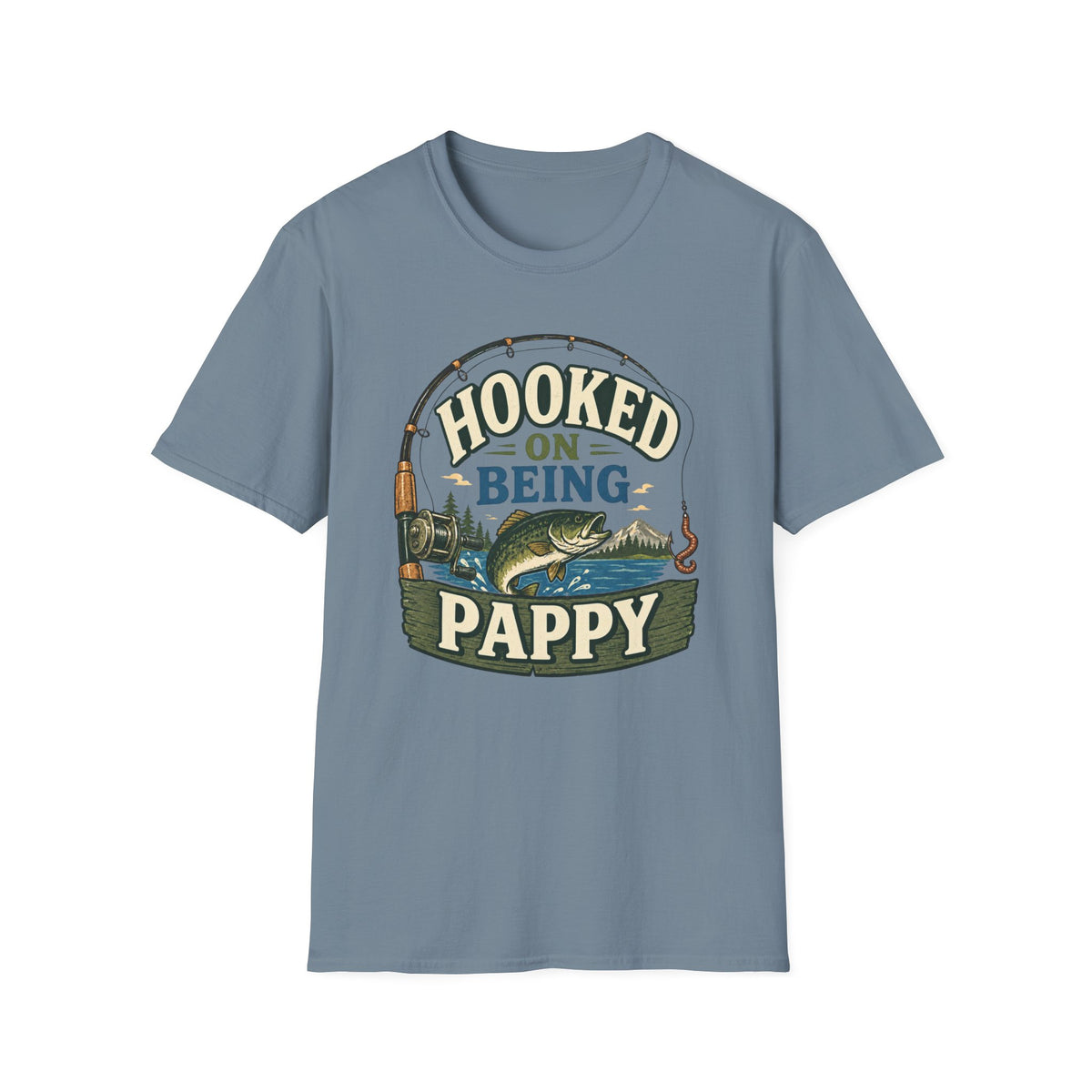 Hooked on Being Pappy T-Shirt