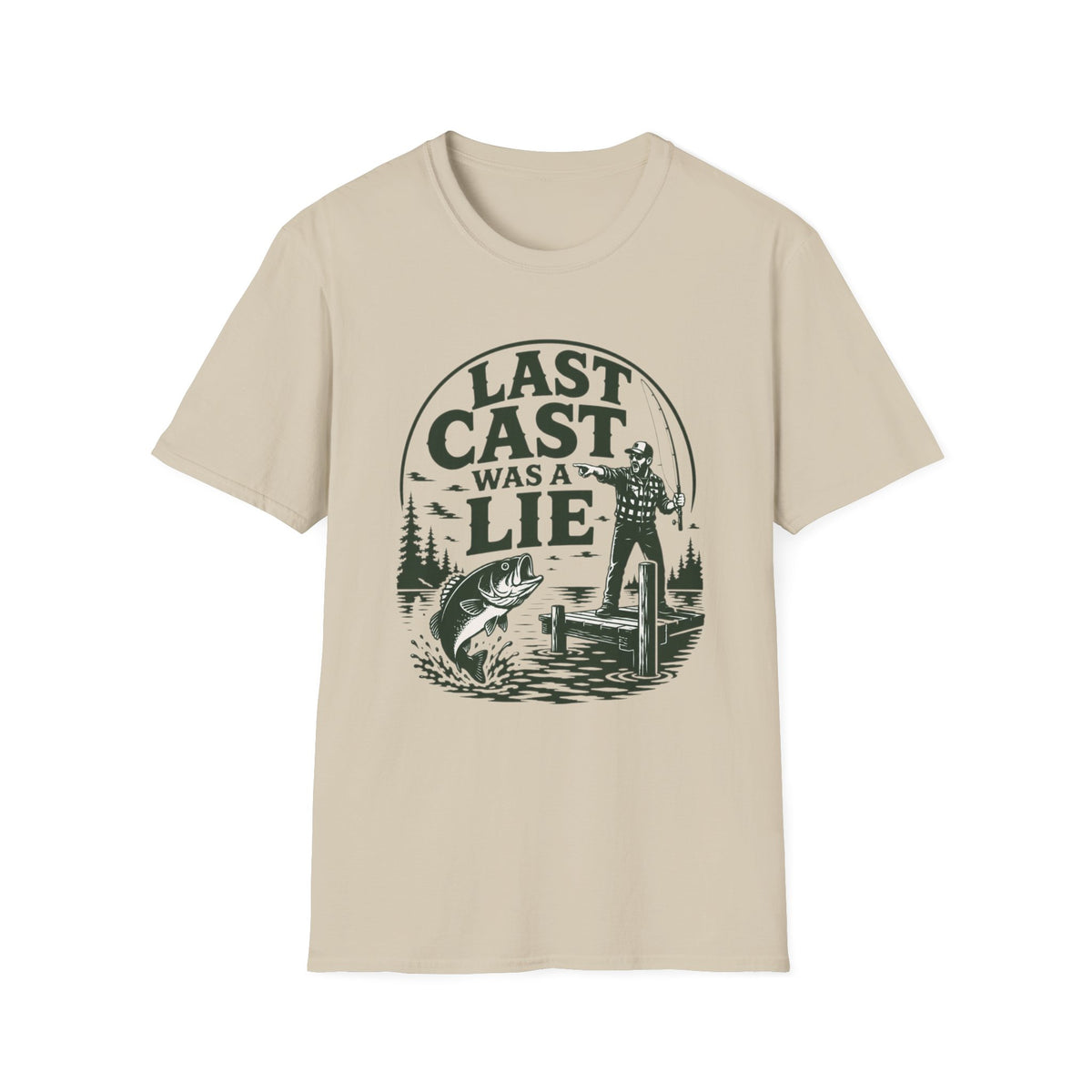 Last Cast Was a Lie T-Shirt