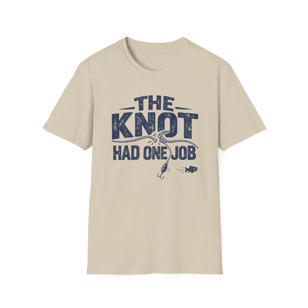 Knot Had One Job T-Shirt