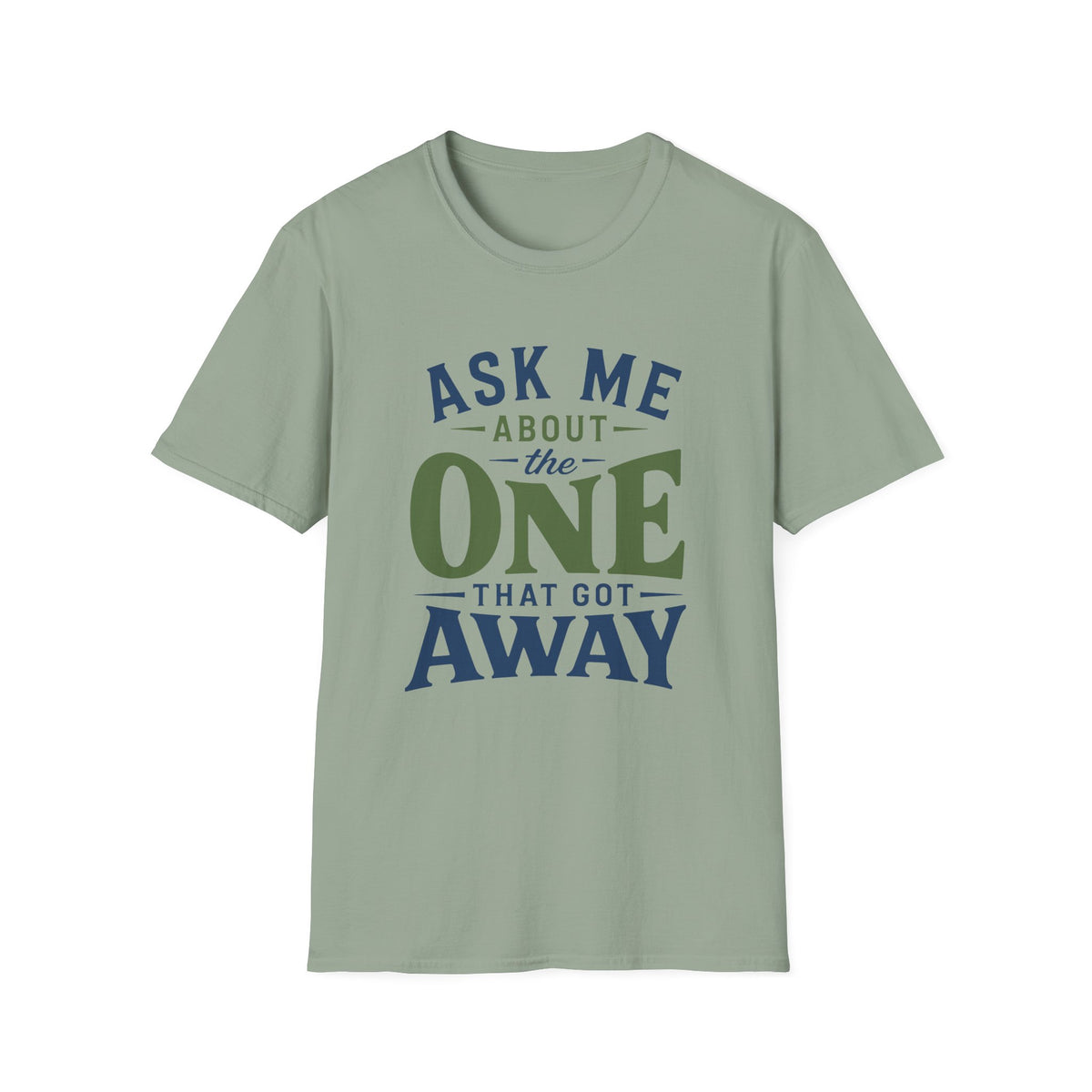 One That Got Away T-Shirt