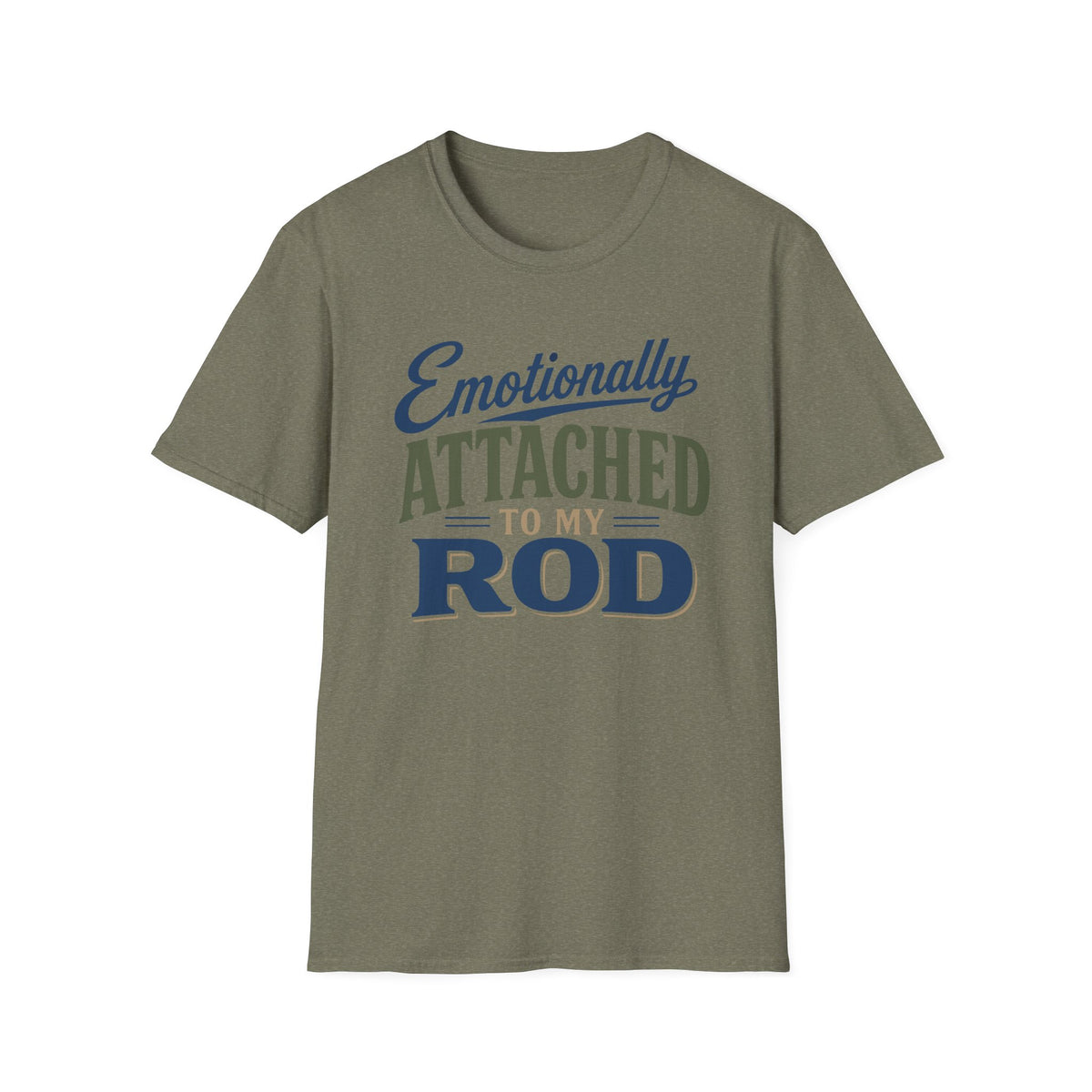 Emotionally Attached T-Shirt