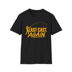 Last Cast Again T-Shirt
