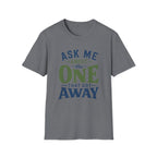 One That Got Away T-Shirt