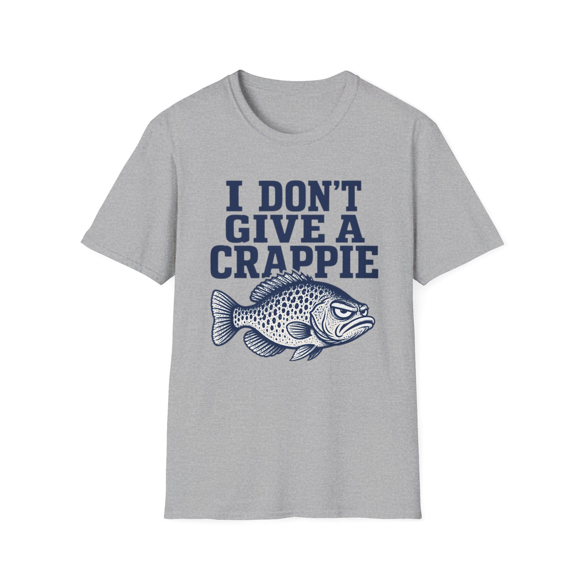 Don't Give A Crappie T-Shirt