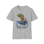 Trolling Aint Easy T-Shirt