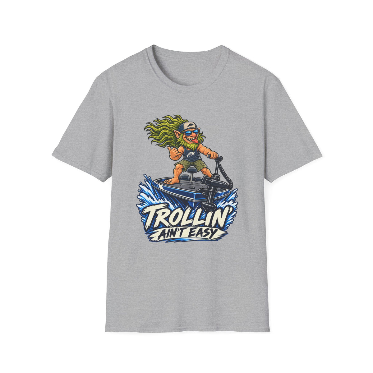 Trolling Aint Easy T-Shirt