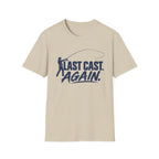 Last Cast Again T-Shirt