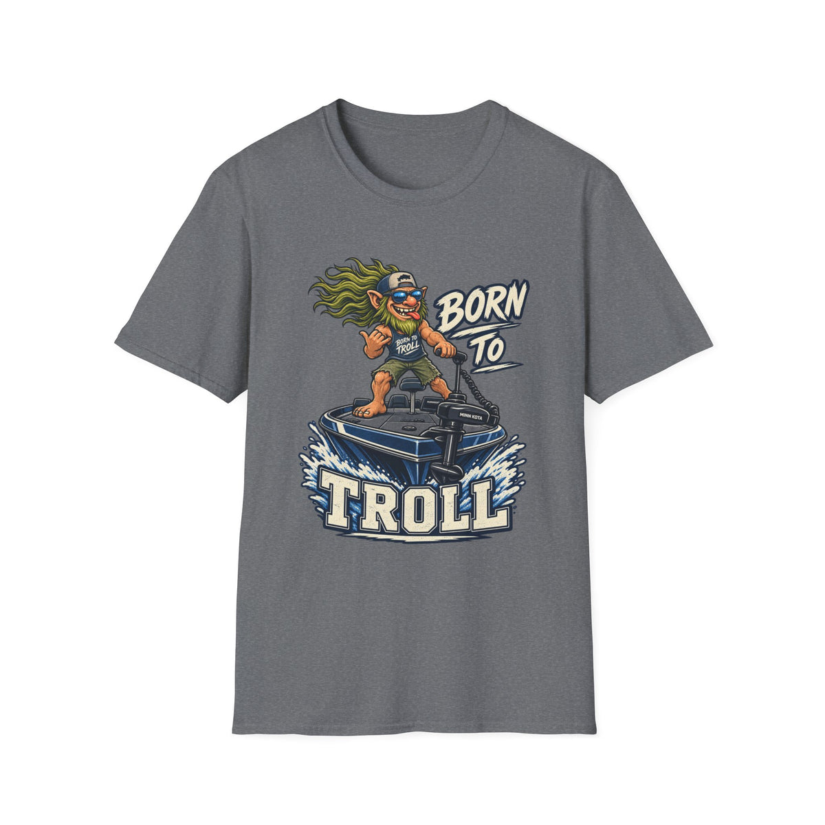 Born to Troll T-Shirt