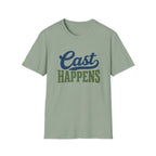 Cast Happens T-Shirt