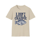 Don't Give A Crappie T-Shirt