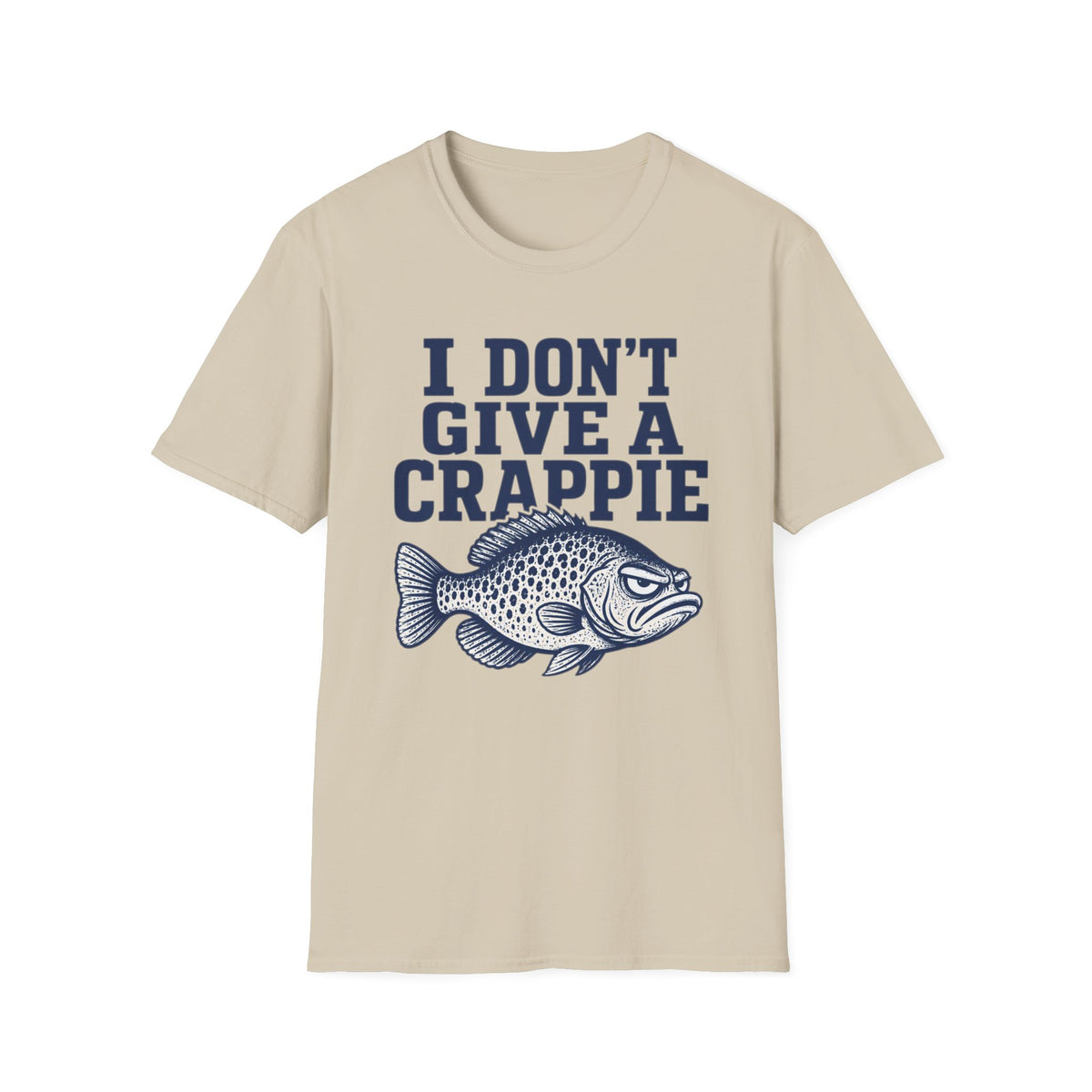 Don't Give A Crappie T-Shirt