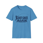 Last Cast Again T-Shirt