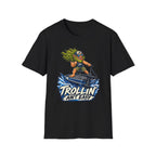 Trolling Aint Easy T-Shirt