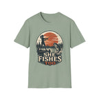She Fishes Too T-Shirt