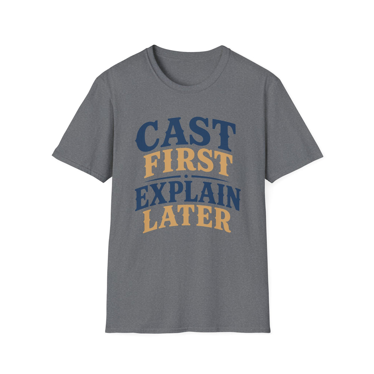 Cast First T-Shirt