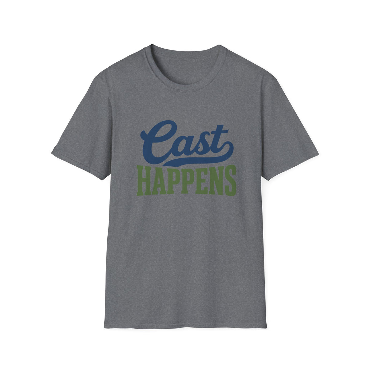 Cast Happens T-Shirt