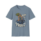 Born to Troll T-Shirt