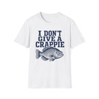 Don't Give A Crappie T-Shirt