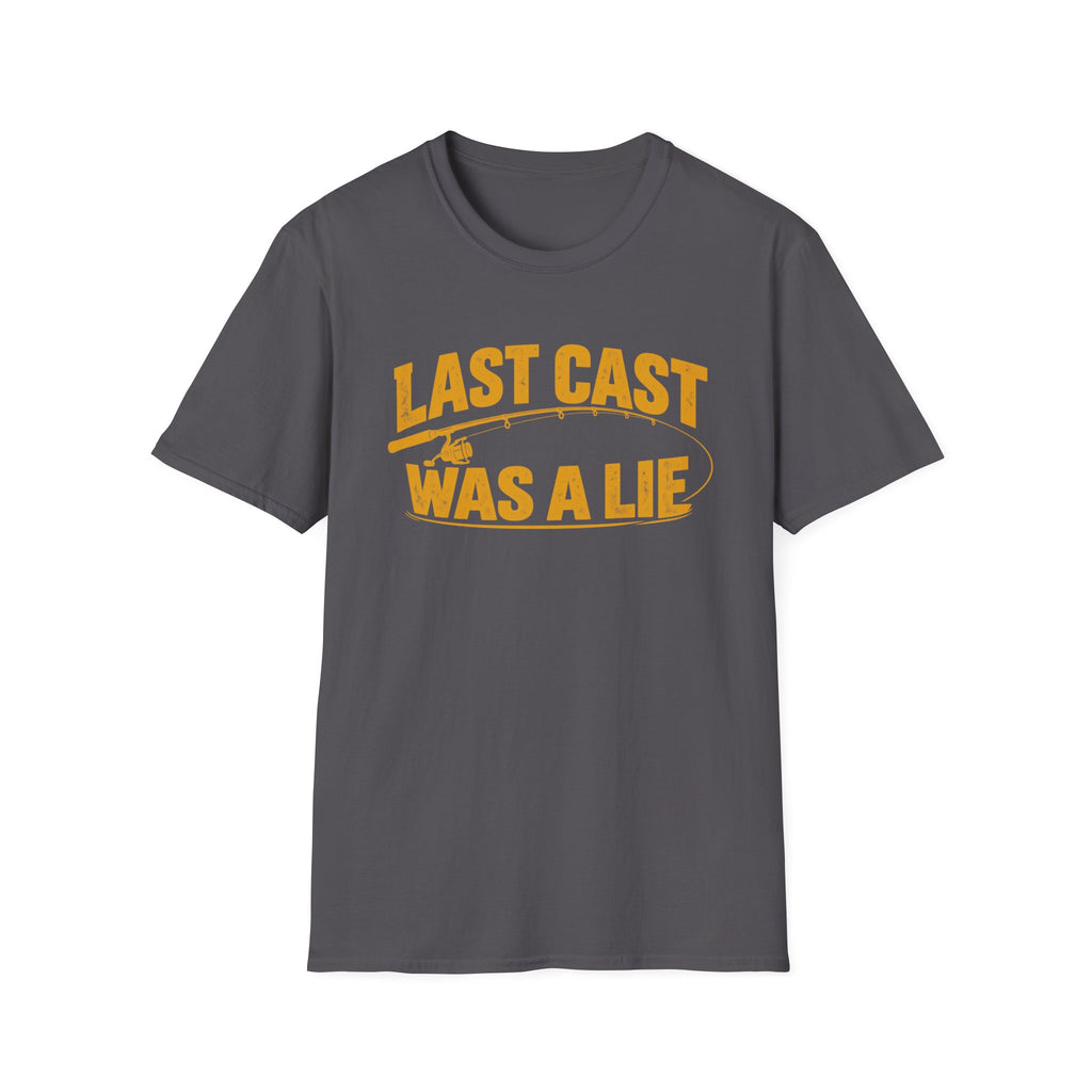 Last Cast Was A Lie T-Shirt
