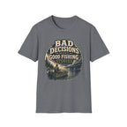 Bad Decisions T-Shirt