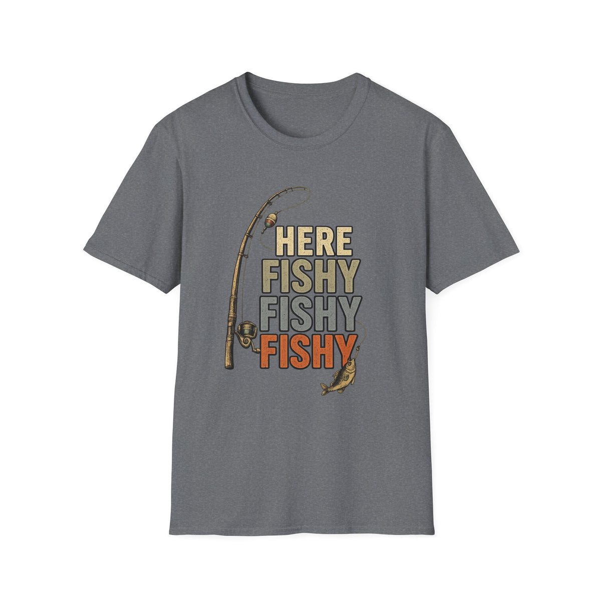 HERE FISHY FISHY FISHY T-Shirt