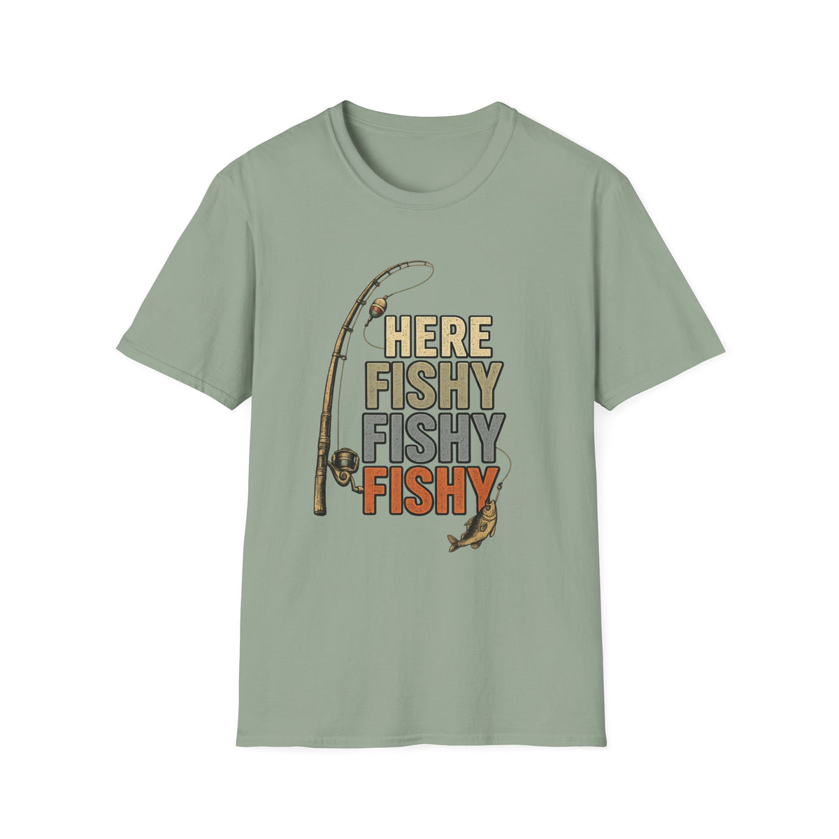 HERE FISHY FISHY FISHY T-Shirt