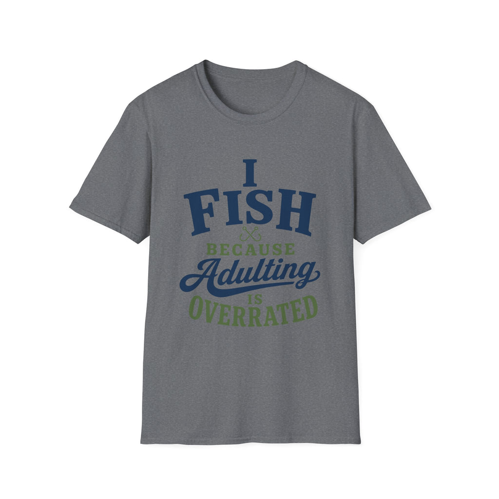 Adulting Is Overrated T-Shirt