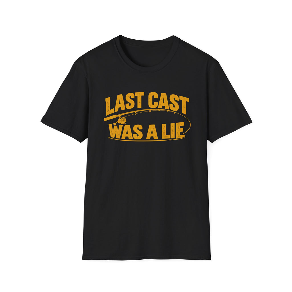 Last Cast Was A Lie T-Shirt