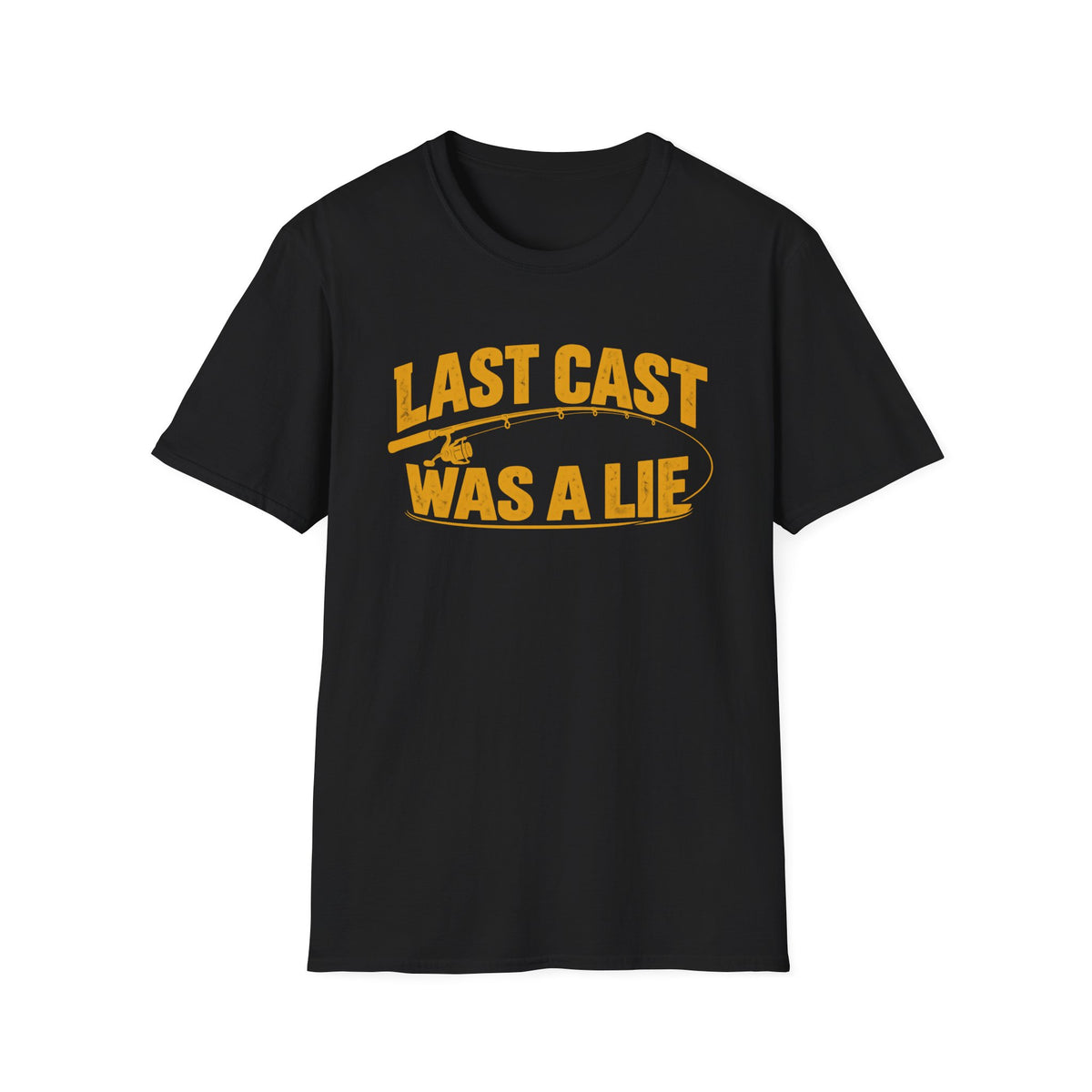 Last Cast Was A Lie T-Shirt
