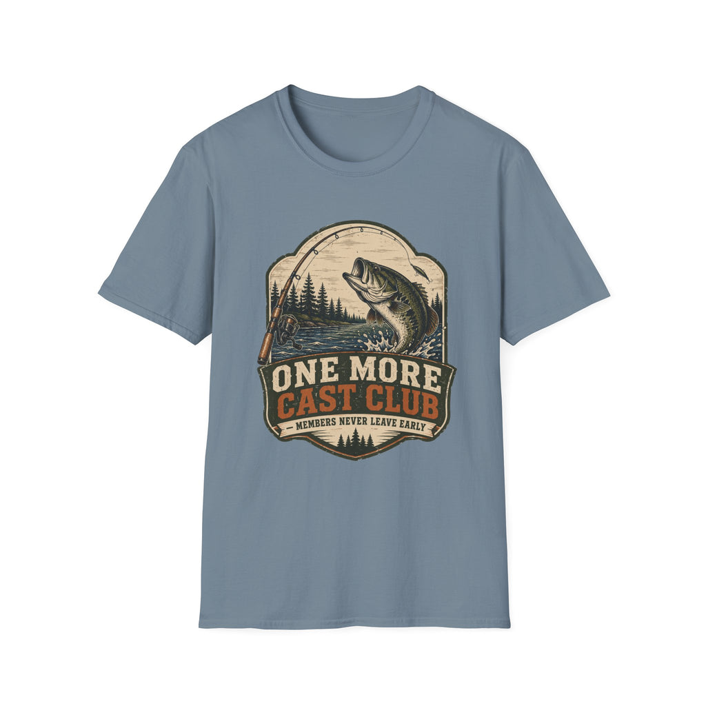 One More Cast - Never Leave Early T-Shirt
