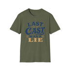 Last Cast A Lie T-Shirt