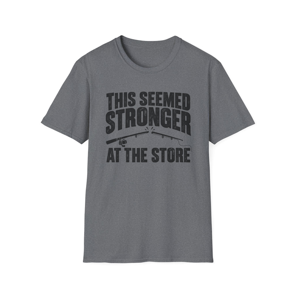 Stronger At The Store T-Shirt