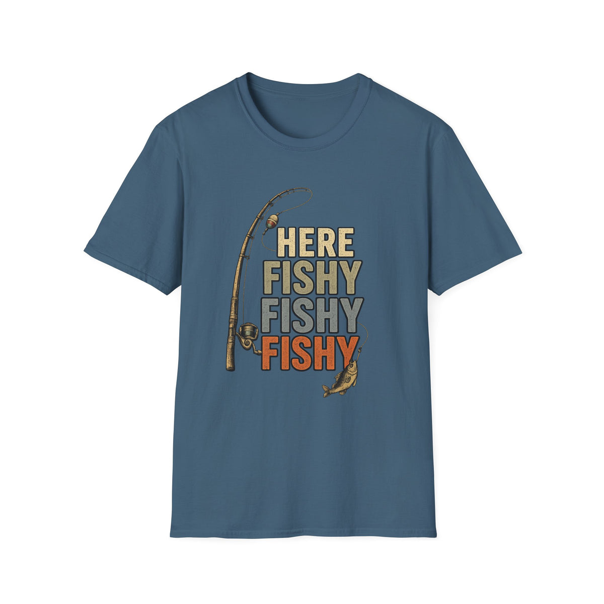 HERE FISHY FISHY FISHY T-Shirt