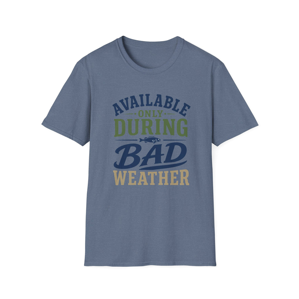 During Bad Weather T-Shirt