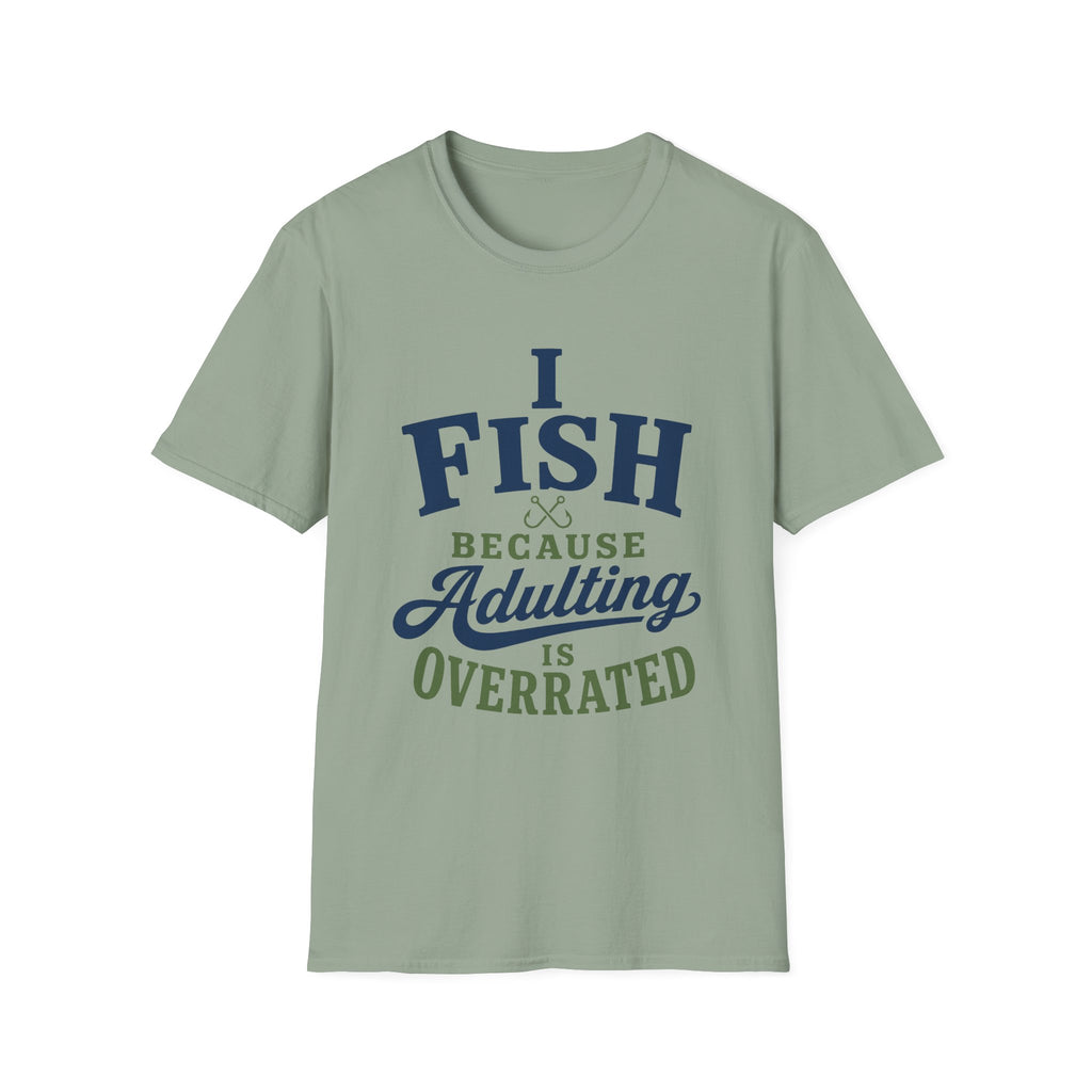 Adulting Is Overrated T-Shirt