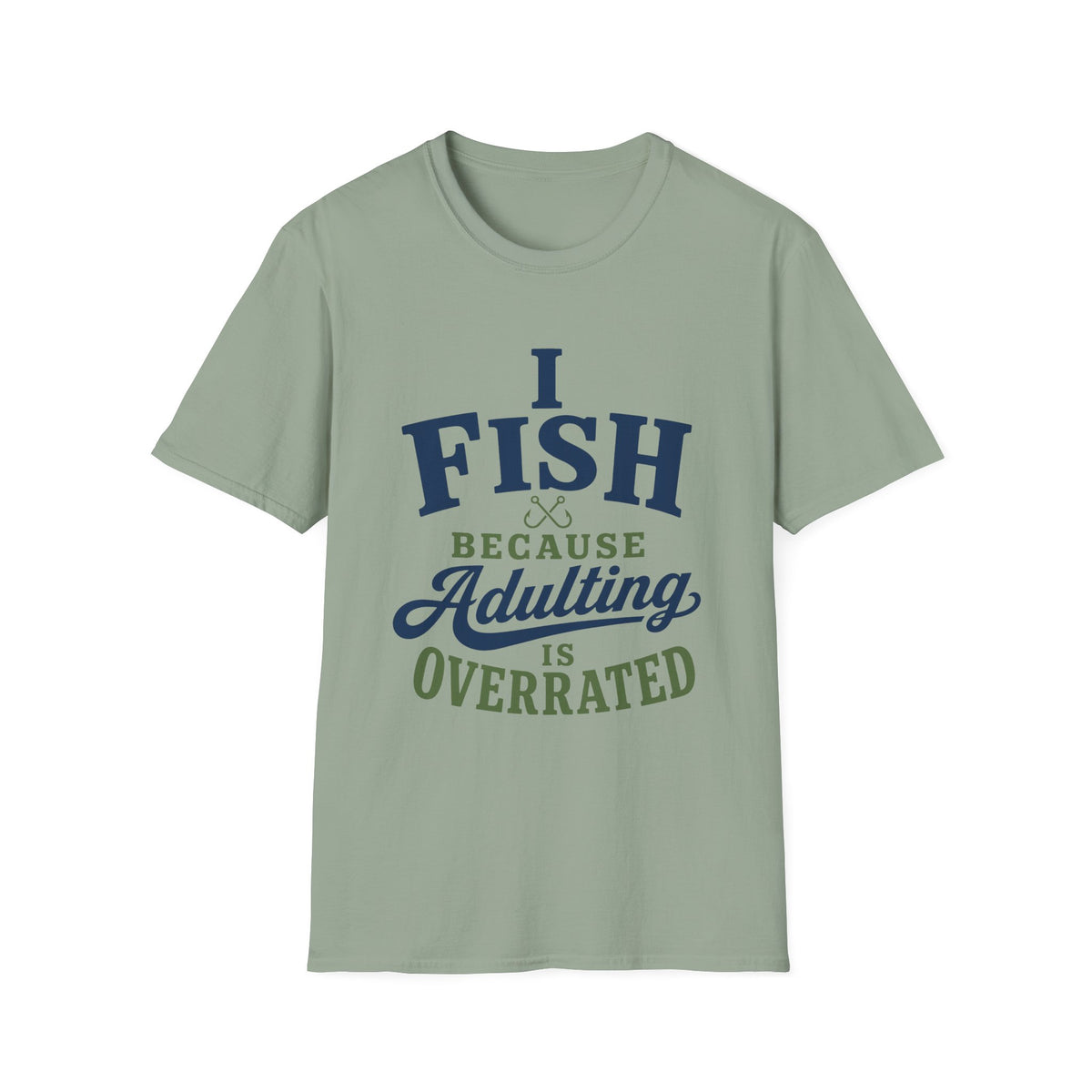 Adulting Is Overrated T-Shirt
