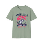 Fish Like A Girl T-Shirt