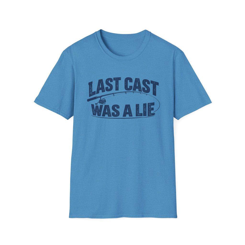 Last Cast Was A Lie T-Shirt