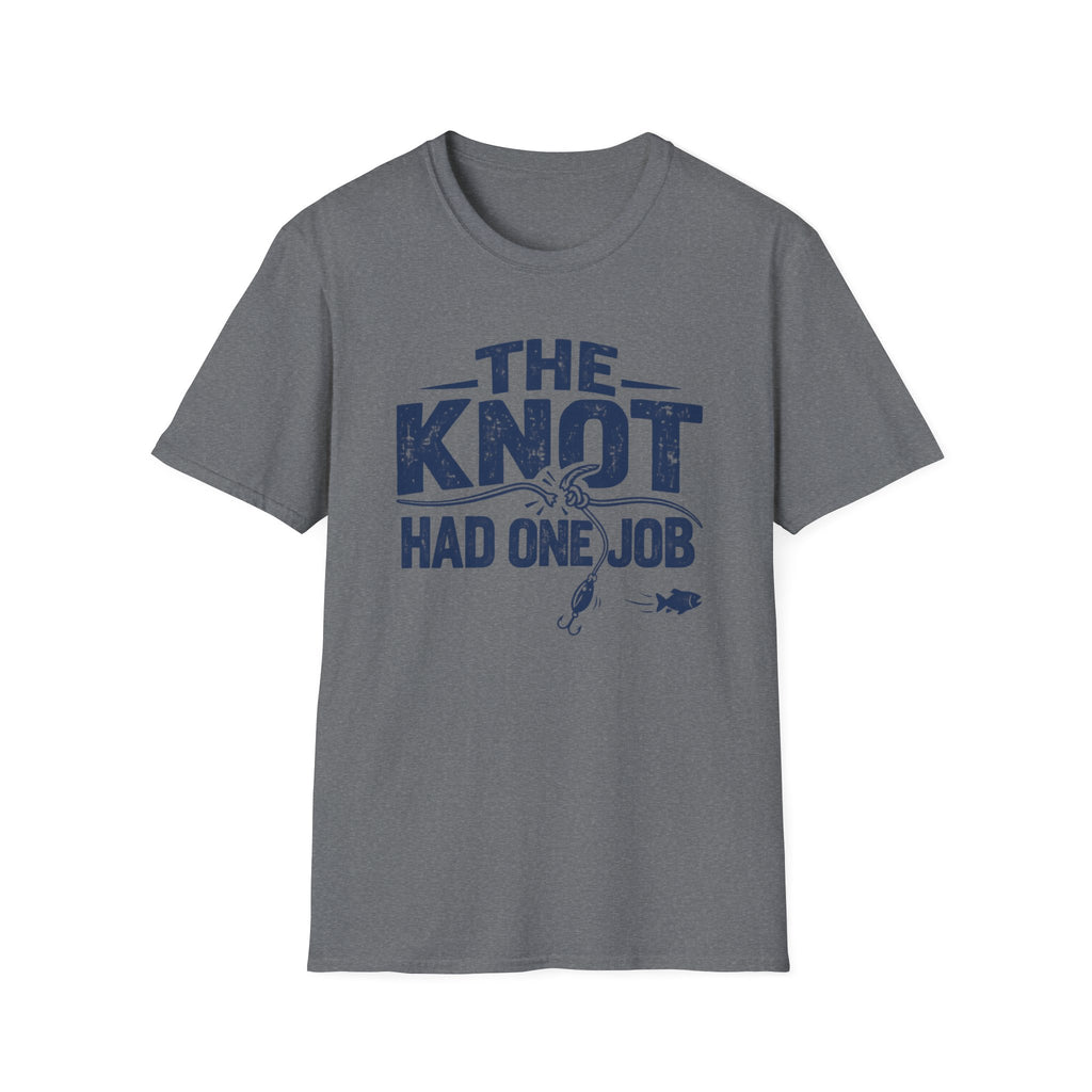 Knot Had One Job T-Shirt