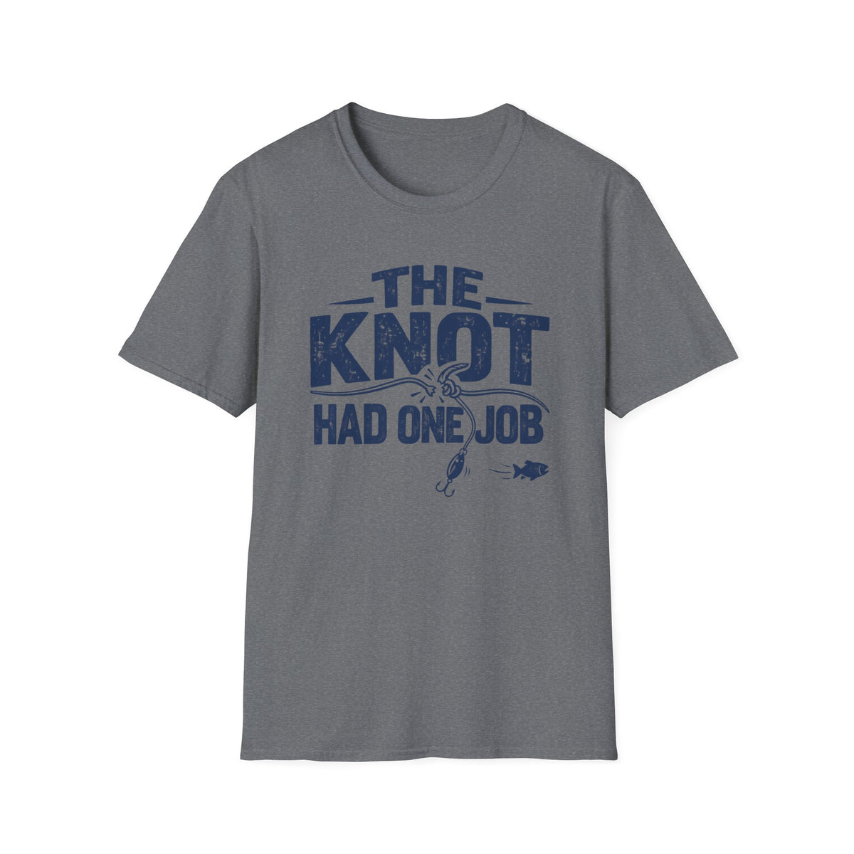 Knot Had One Job T-Shirt