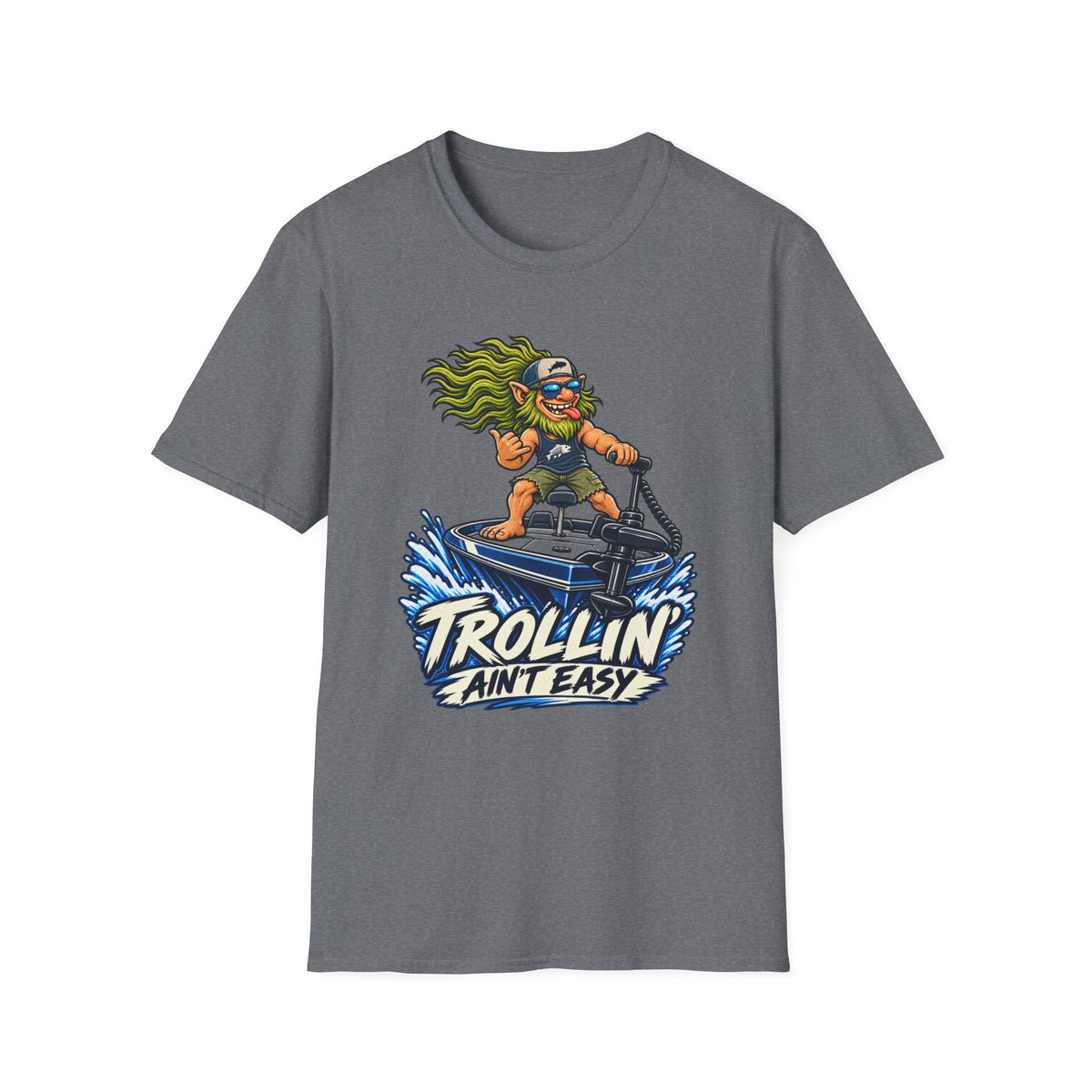 Trolling Aint Easy T-Shirt