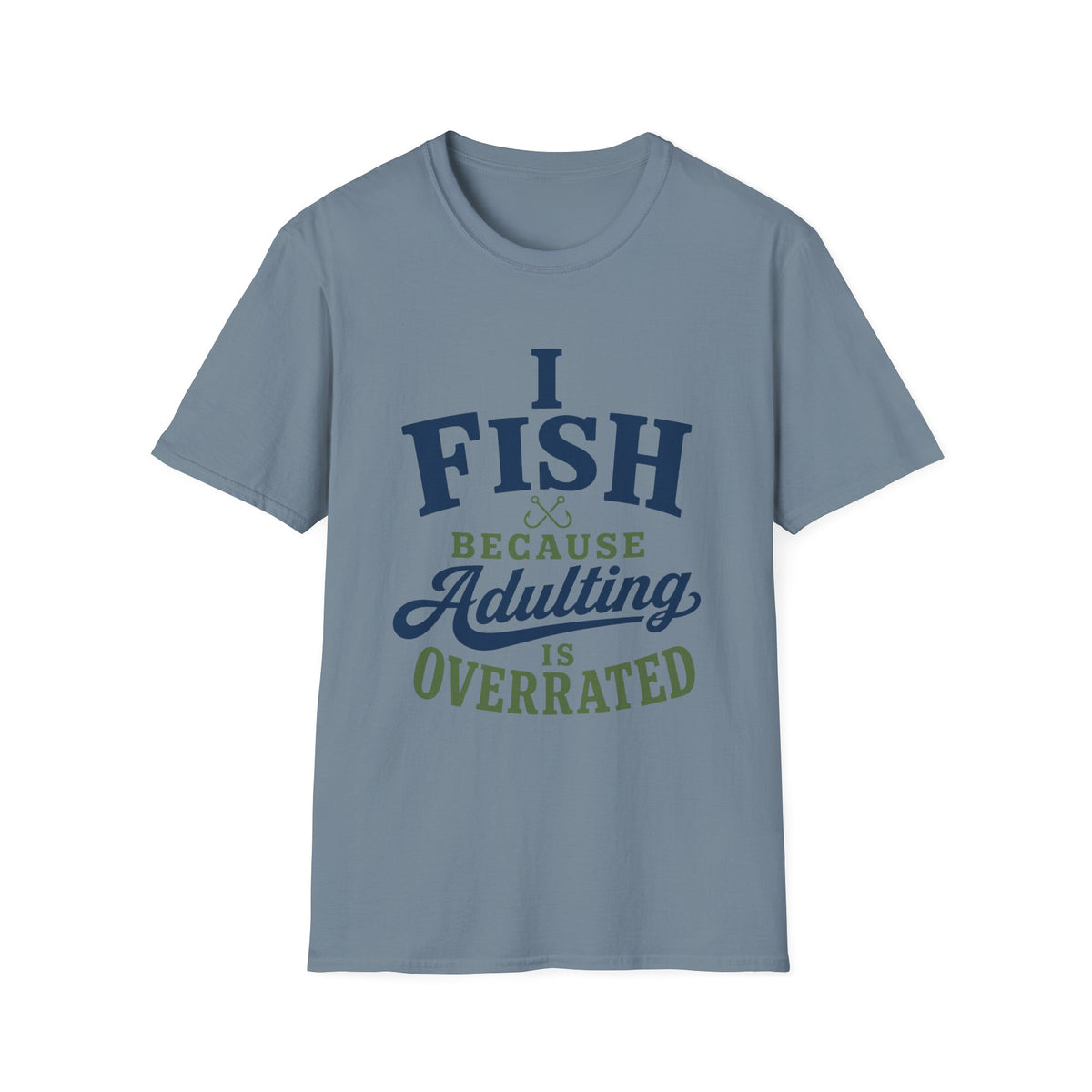 Adulting Is Overrated T-Shirt