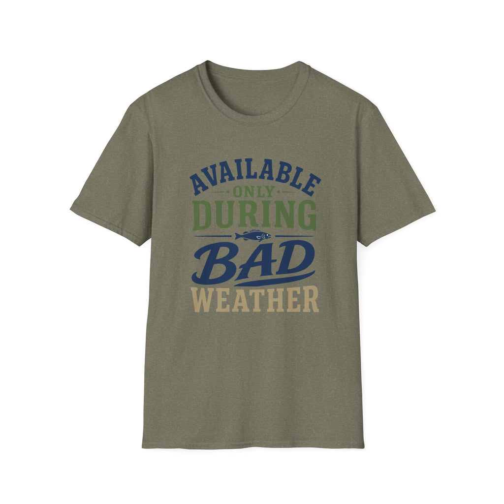 During Bad Weather T-Shirt