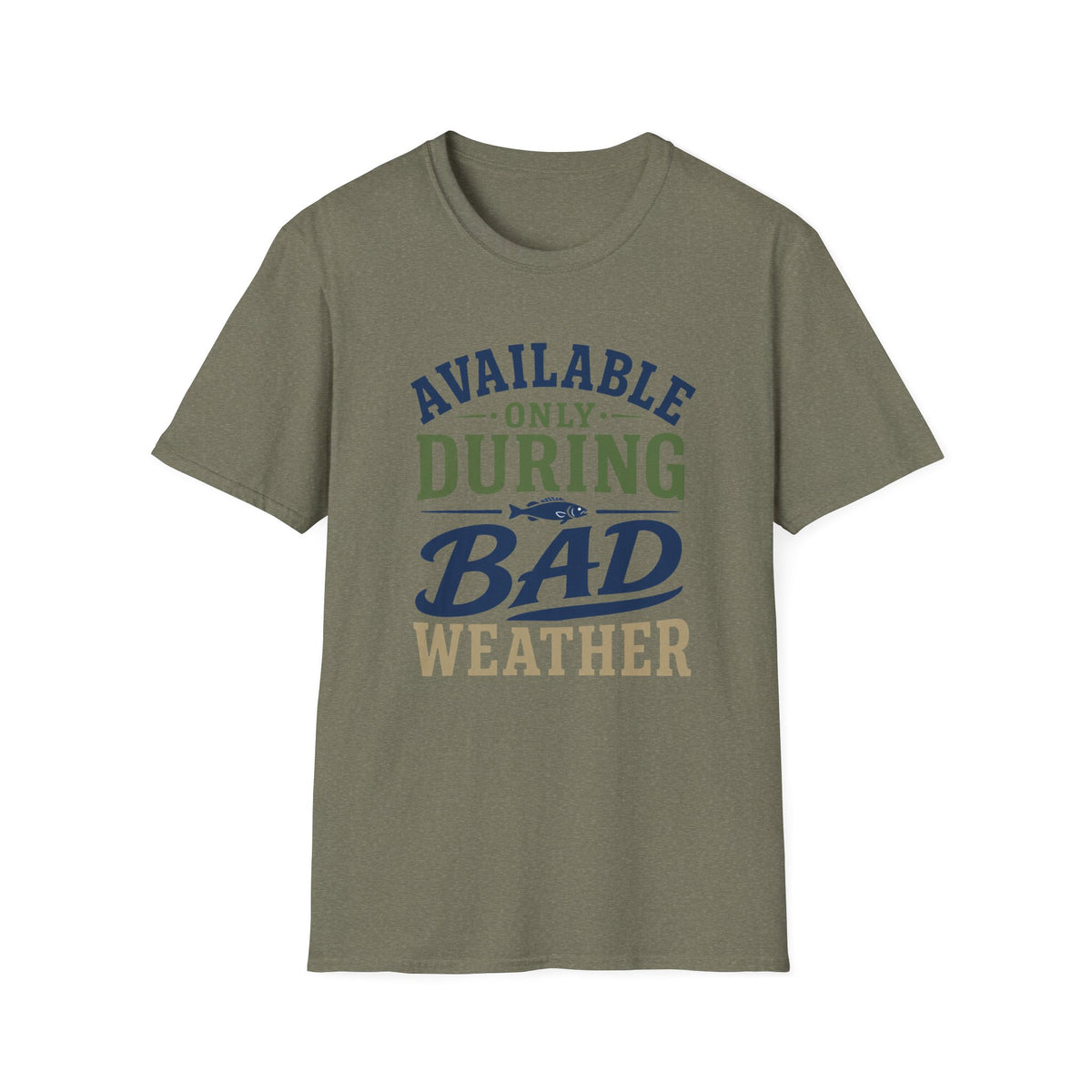 During Bad Weather T-Shirt