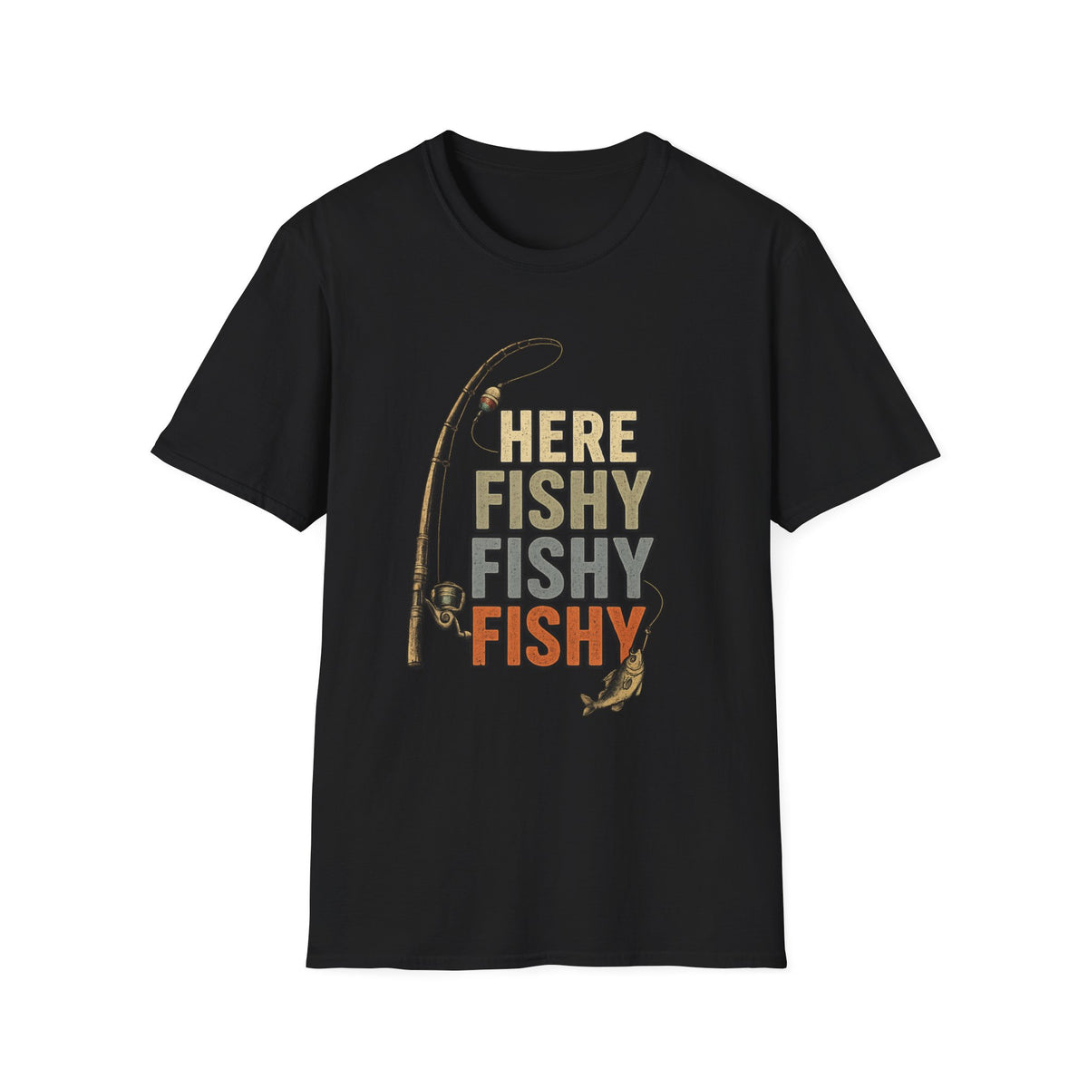 HERE FISHY FISHY FISHY T-Shirt