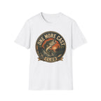 One More Cast Club T-Shirt