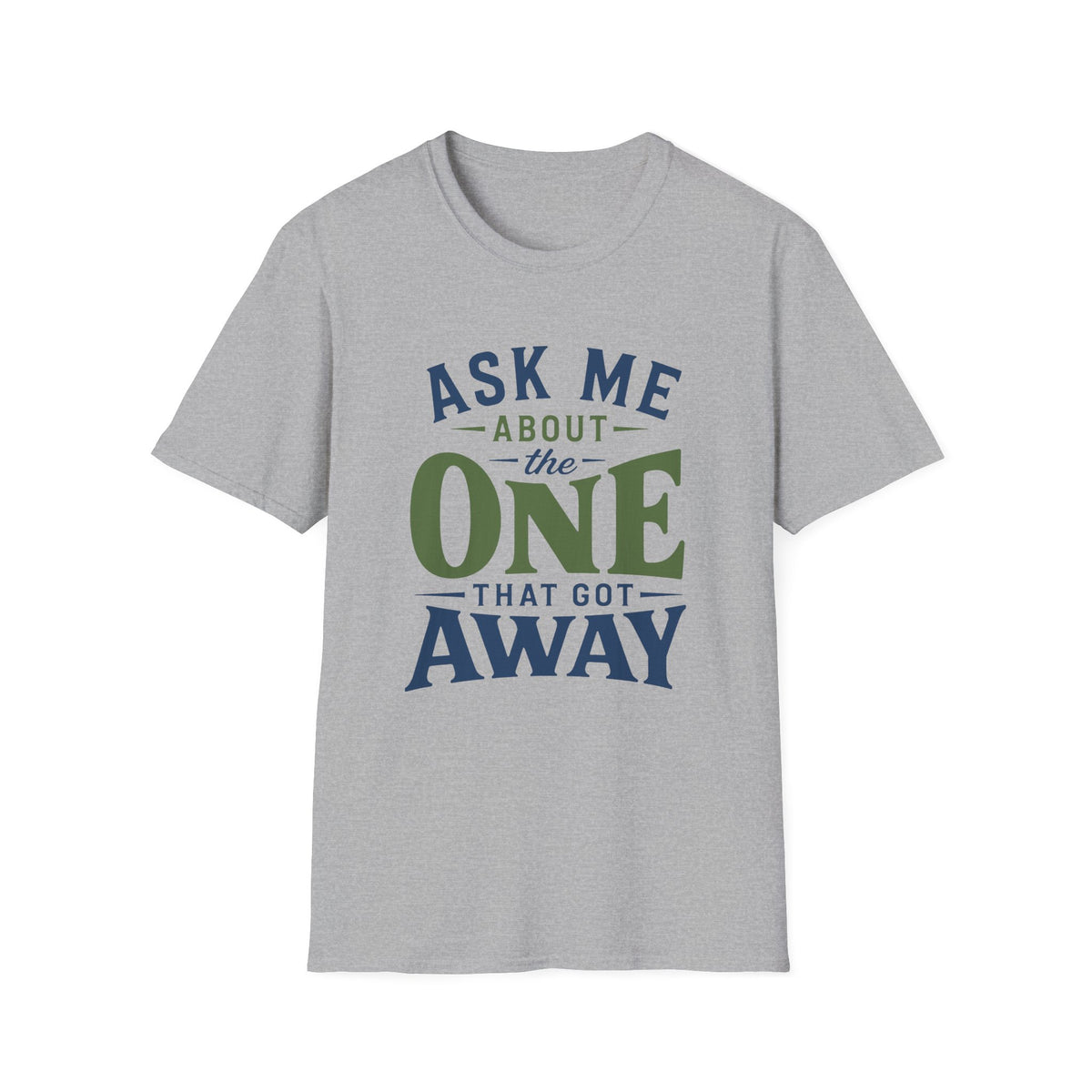 One That Got Away T-Shirt